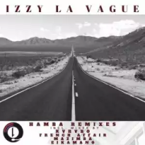 Izzy La Vague - Hamba (KVRVBO Remix)
